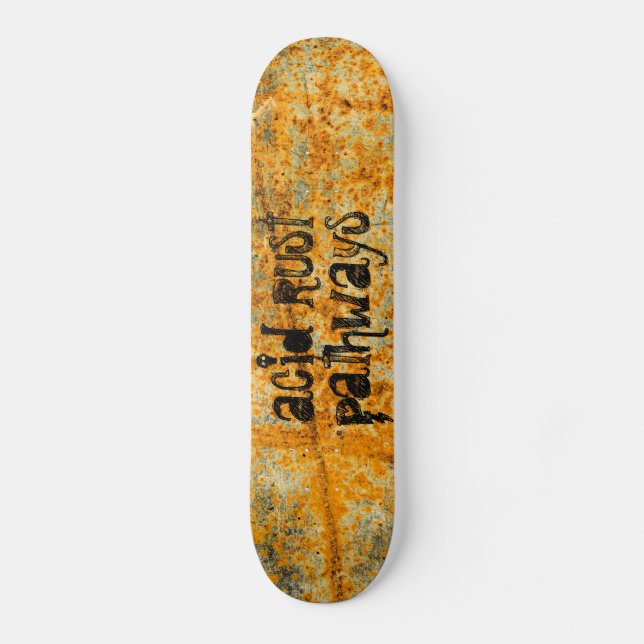 acid rust pathways skateboard (Front)