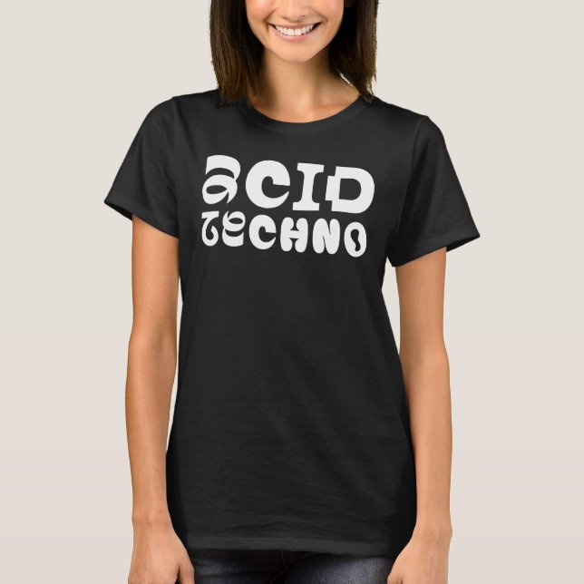 Acid Techno Pulse Typography T-Shirt (Front)