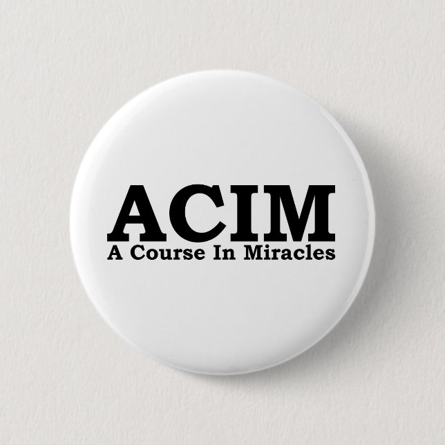 ACIM A Course In Miracles T Shirt 6 Cm Round Badge (Front)