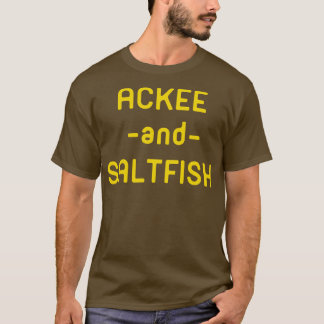 Ackee And Saltfish T-Shirt
