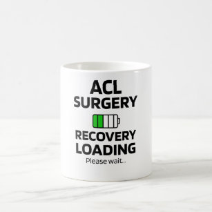 ACL Surgery Recovery   ACL Knee Surgery Survivor Coffee Mug