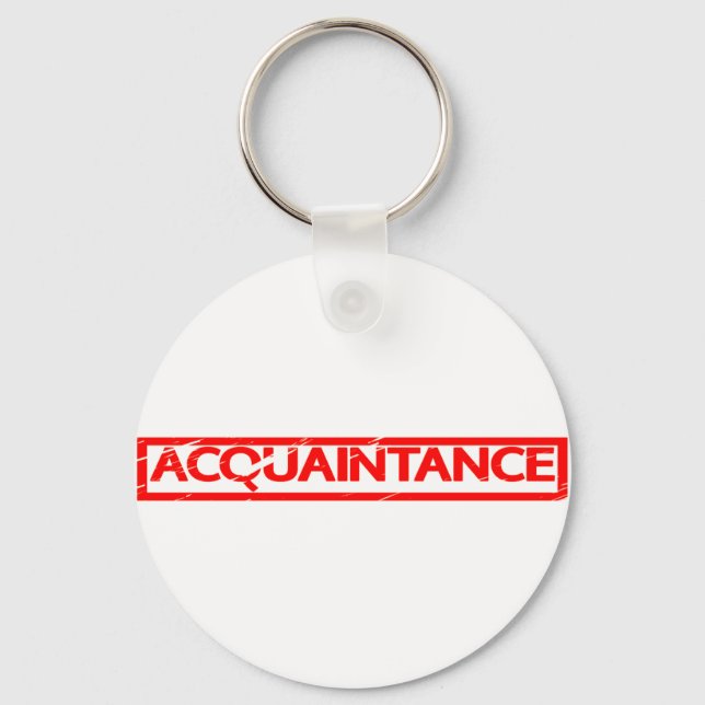 Acquaintance Stamp Key Ring (Front)