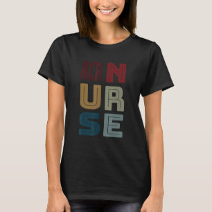 ACRN Nurse HIVAIDS Certified Registered Nurse Vint T-Shirt