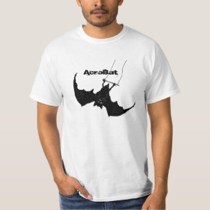 AcroBat, a bat on a trapeze T-Shirt