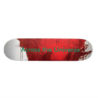Across the Universe Skateboard