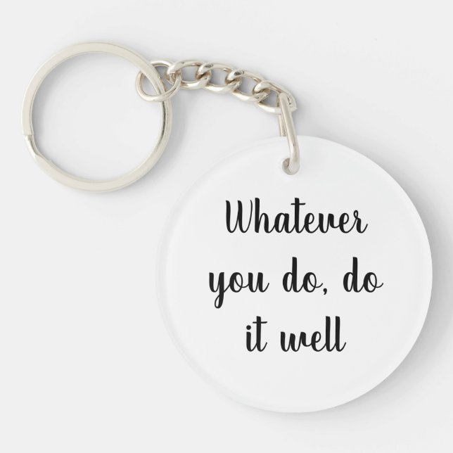 Acrylic Key-chain,Short Quotes key-chain Key Ring (Front)