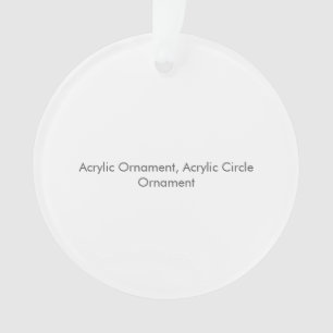 Acrylic Ornament, Acrylic Circle Ornament