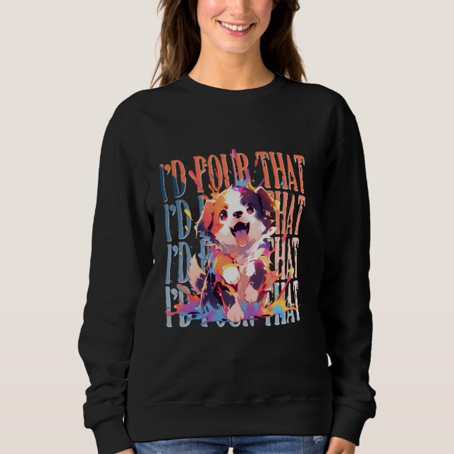 Acrylic Pouring Design for Messy Painter and Paint Sweatshirt (Front)