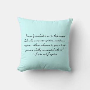 Act in Manner to Constitute Happiness Jane Austen Cushion