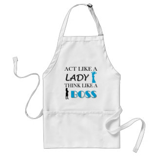 Act Like A Lady Think Like A BOSS Standard Apron