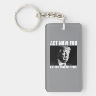 Act Now for Future Generations - Climate Awareness Key Ring