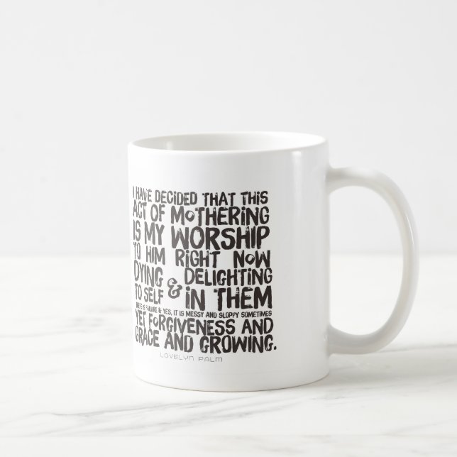 Act of Mothering Coffee and Tea Mug (Right)