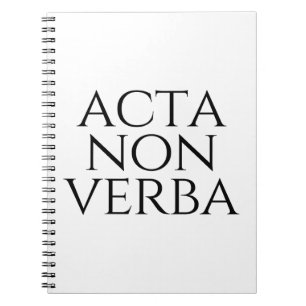 Acta Non Verba Notebook