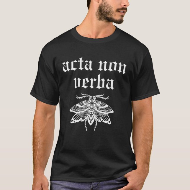 Acta Non Verba Philosophy Modern Stoicism Stoic Pe T-Shirt (Front)