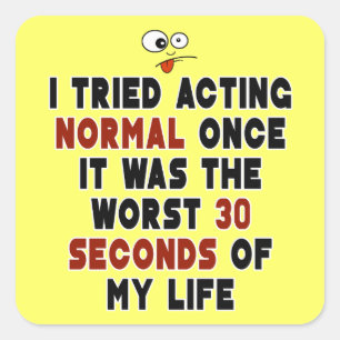 Acting Normal Square Sticker