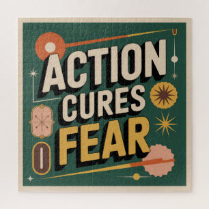 Action Cures Fear Jigsaw Puzzle