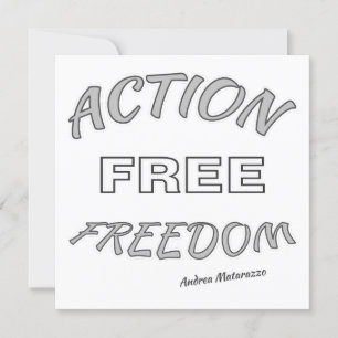 Action Free Freedom Invitation