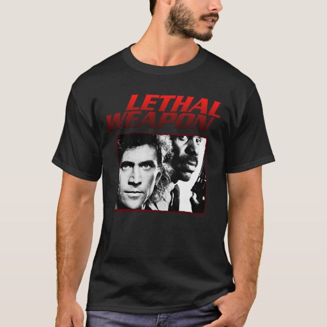 Action Movie American Police Motivational Lethal W T-Shirt (Front)