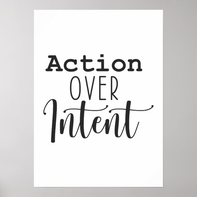 Action Over Intent - Hustle Success Motivational Poster (Front)