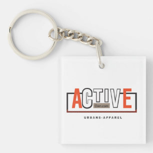 Active Mode On – Stay Fit Stay Moving Design Key Ring