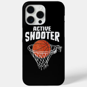 Active Shooter Basketball Lovers Men Women Basketb iPhone 15 Pro Max Case