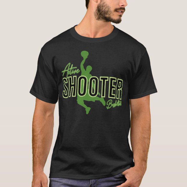 Active Shooter Basketball. T-Shirt (Front)