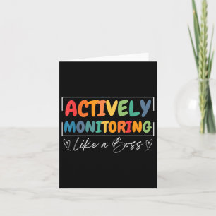 Actively Monitoring Like A Boss Funny Teacher Test Card