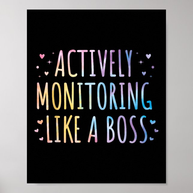 Actively Monitoring Like A Boss State Testing Teac Poster (Front)