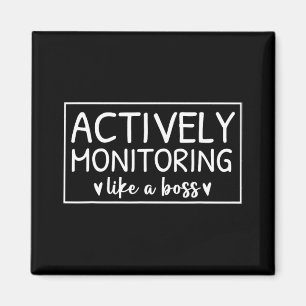 Actively Monitoring Like A Boss Test Day For Teach Magnet