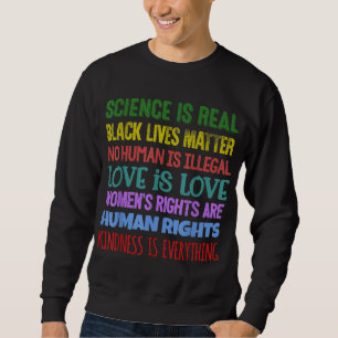 Activist Equality Social Justice Quote Slogan Gift Sweatshirt