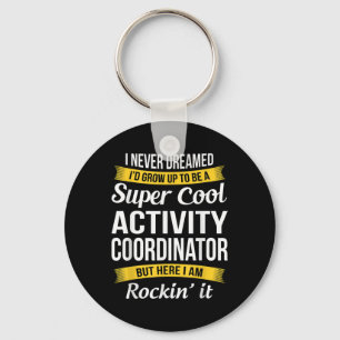 Activity Coordinator Activity Professionals Week Key Ring
