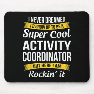 Activity Coordinator Activity Professionals Week  Mouse Pad