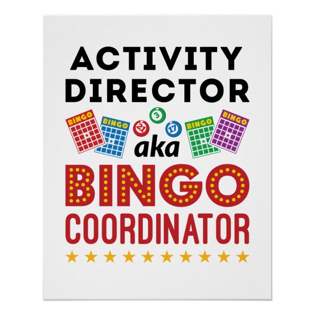 Activity Director aka Bingo Coordinator Poster (Front)