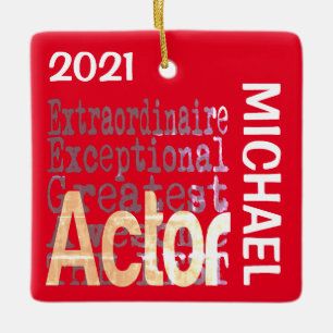 Actor Extraordinaire CUSTOM Ceramic Ornament