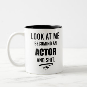 Actor Graduation Party Funny Gift Theatre Lover Two-Tone Coffee Mug