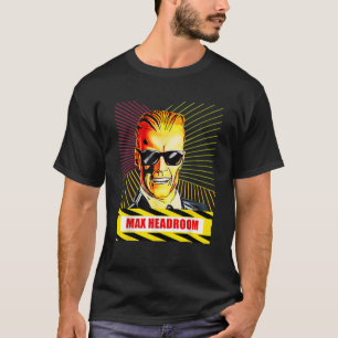 Actor is talented max and headroom beautiful peopl T-Shirt
