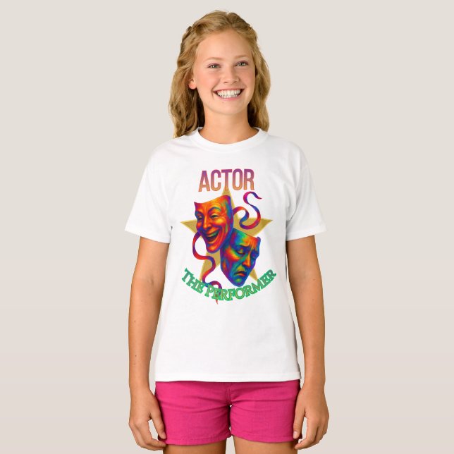 Actor - The Performer Girl's Tee (Front Full)
