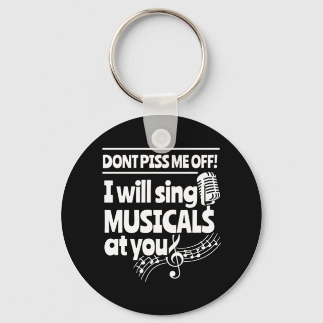 Actor Will Sing Musicals At You Key Ring (Front)