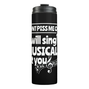 Actor Will Sing Musicals At You Thermal Tumbler