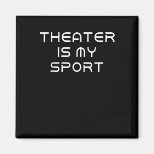Actress Is My Sport Musical, Acting Acter Actor Magnet