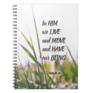 Acts 17:28 In Him we Live and Move Bible Verse Notebook