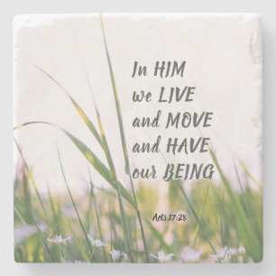 Acts 17:28 In Him we Live and Move Bible Verse Stone Coaster
