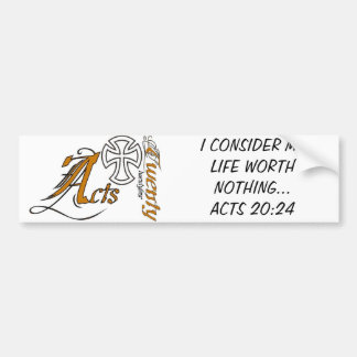 Acts 20:24 bumper sticker