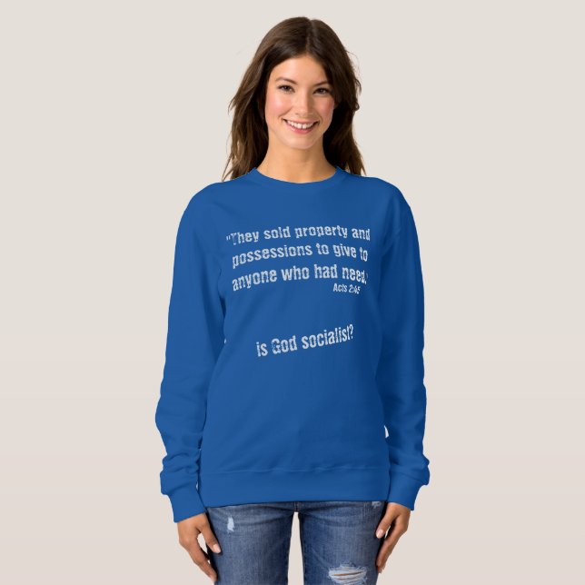 Acts 2:45 T-shirt Sweatshirt (Front Full)