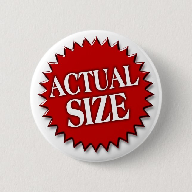 Actual Size 6 Cm Round Badge (Front)
