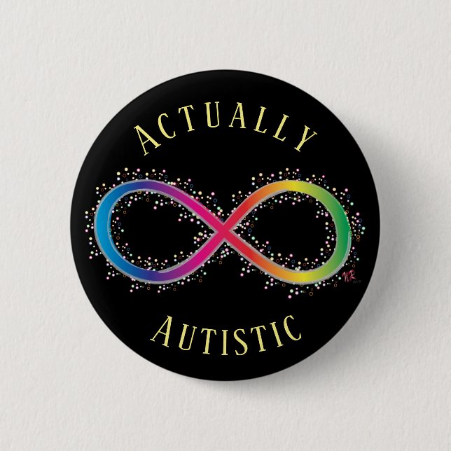 Actually Autistic Autistic Pride Button (Front)