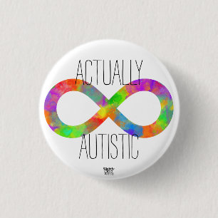 'Actually Autistic' Neurodiversity Rainbow/ Autism 3 Cm Round Badge