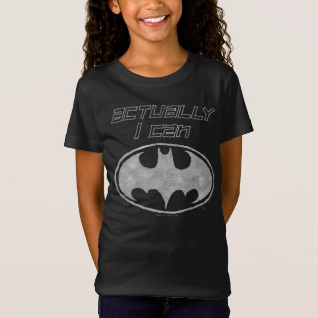 "Actually I Can" Batman Logo T-Shirt (Front)