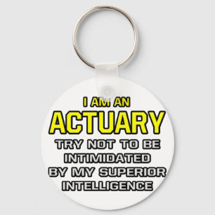 Actuary...Superior Intelligence Key Ring