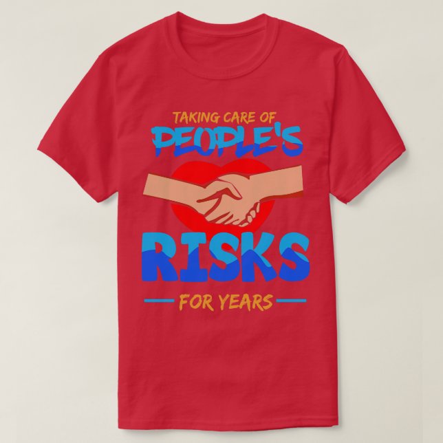 Actuary Taking e Of People T-Shirt (Design Front)